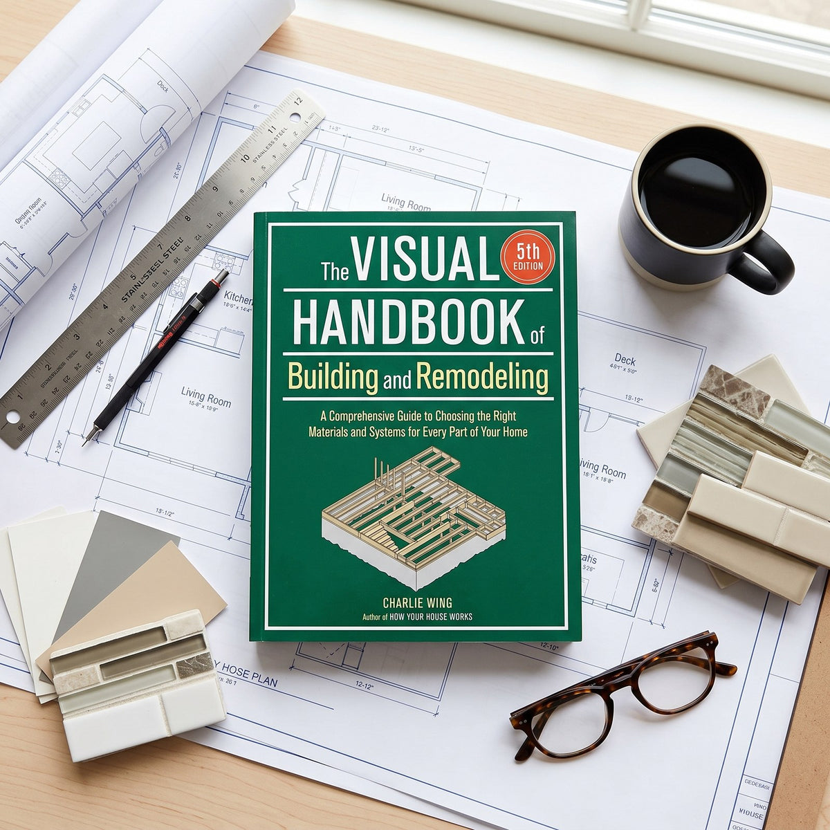 The Visual Handbook of Building and Remodeling on house blueprints