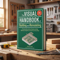 The Visual Handbook of Building and Remodeling 5th Edition by Charlie Wing on a carpenter's workbench